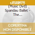 (Music Dvd) Spandau Ballet - The Reformation Tour 2009 - Live At The O2