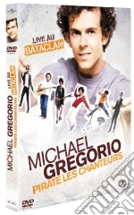 (Music Dvd) Michael Gregorio - Pirate Les Chanteurs cd