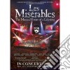 (Music Dvd) Miserables (Les): Original Cast Recording - 25Th Anniversary Concert cd