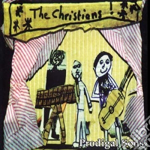 Christians (The) - Prodigal Sons cd musicale di Christians, The