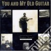 Thomas Fraser - You And My Old Guitar cd