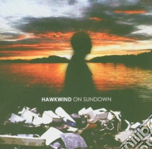 Hawkwind - On Sundown cd musicale di HAWKWIND