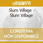 Slum Village - Slum Village cd