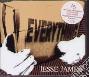 Jesse James - Everything cd musicale di Jesse James