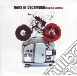 Days In December - Deleted Scenes cd