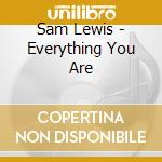 Sam Lewis - Everything You Are