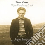 Thomas Fraser - That Far Away Land cd