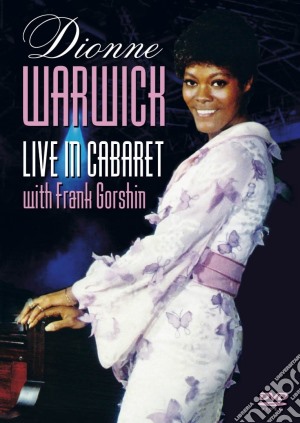 (Music Dvd) Dionne Warwick - Live In Cabaret With Frank Gorshin cd musicale