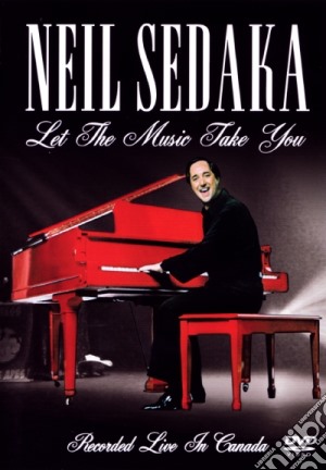 (Music Dvd) Neil Sedaka - Let The Music Take You cd musicale
