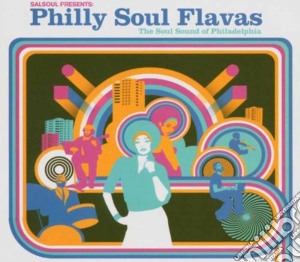 Philly Soul Flavas - The Soul Sound Of Philadelphia cd musicale di Philly Soul Flavas
