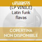 (LP VINILE) Latin funk flavas cd