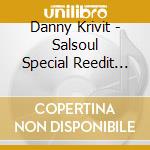 Danny Krivit - Salsoul Special Reedit Series cd