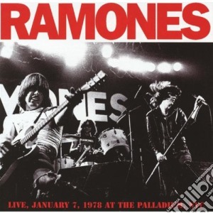 Ramones (The) - Live 7/1/1978 Palladium Nyc cd musicale di RAMONES