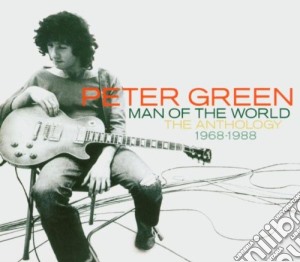 Peter Green - Man Of The World: The Anthology 1968-1988 cd musicale di Peter Green