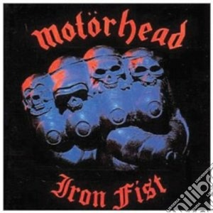 Motorhead - Iron Fist And The Hordes From Hell (Bonus Tracks) cd musicale di MOTORHEAD