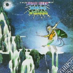 Uriah Heep - Demons & Wizards cd musicale di URIAH HEEP