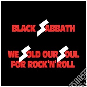 Black Sabbath - We Sold Our Soul For Rock 'N' Roll (2 Cd) cd musicale di BLACK SABBATH