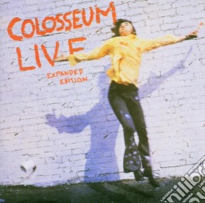 Colosseum - Live (Expanded Edition) cd musicale di COLOSSEUM