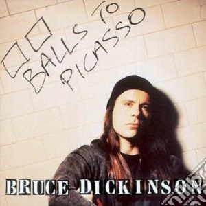 Bruce Dickinson - Balls To Picasso cd musicale di Bruce Dickinson