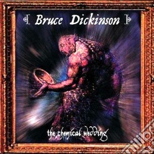 Bruce Dickinson - The Chemical Wedding cd musicale di Bruce Dickinson