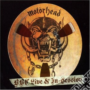 Motorhead - Bbc Live & In Session cd musicale di MOTORHEAD