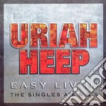 Uriah Heep - Easy Living - The Singles