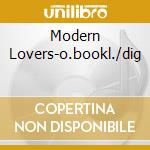 Modern Lovers-o.bookl./dig cd
