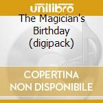 The Magician's Birthday (digipack) cd