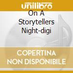 On A Storytellers Night-digi cd musicale di MAGNUM
