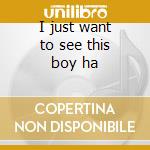 I just want to see this boy ha cd musicale di Morrissey