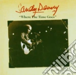 Sandy Denny - Where The Time Goes cd