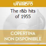 The r&b hits of 1955 cd