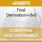 Final Damnation+dvd cd