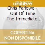 Chris Farlowe - Out Of Time - The Immediate An (2 Cd) cd
