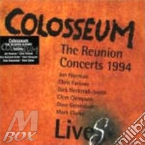 Lives Reunion Concerts 1994 cd musicale di COLOSSEUM