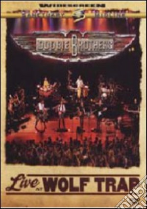 (Music Dvd) Doobie Brothers (The) - Live At Wolf Trap cd musicale