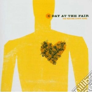 A Day At The Fair - The Rocking Chair Years cd musicale di A day at the fair