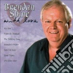 Brendan Shine - With Love cd