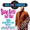 Big Joe Turner - Shake, Rattle And Roll cd