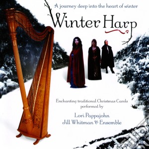 Lori Pappajohn, Jill Whitman & Ensemble - Winter Harp cd musicale di Lori Pappajohn