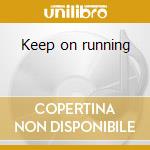 Keep on running cd