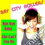 Bay City Rollers - Bye Bye Baby