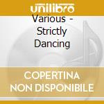 Various - Strictly Dancing cd