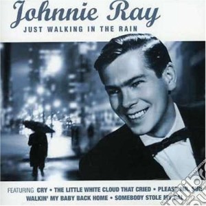 Johnnie Ray - Just Walking In The Rain cd musicale di Johnnie Ray