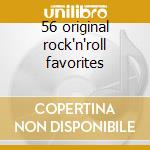 56 original rock'n'roll favorites cd