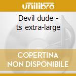 Devil dude - ts extra-large cd