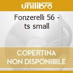 Fonzerelli 56 - ts small cd