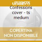 Confessions cover - ts medium cd