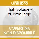 High voltage - ts extra-large cd