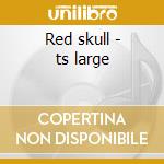 Red skull - ts large cd